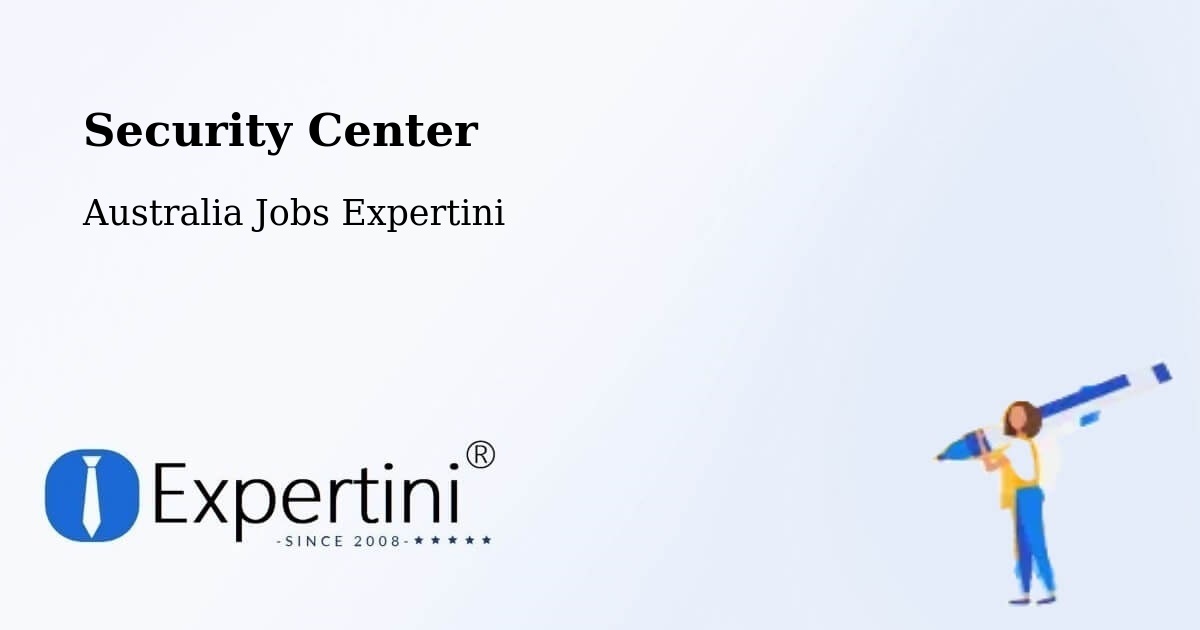 Security & Compliance – Leura - Australia Jobs Expertini